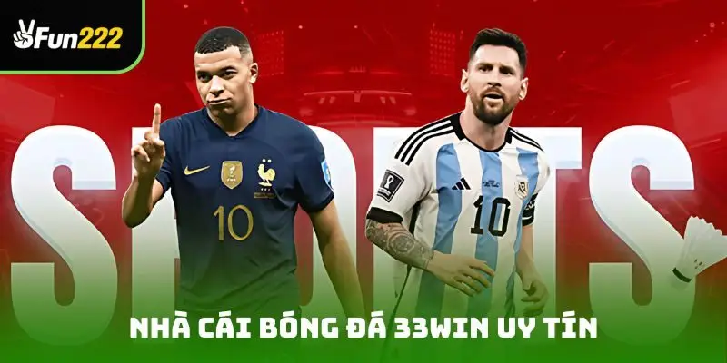 Nhà cái bóng đá 33win uy tín