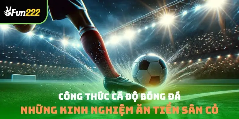 công thức cá độ bóng đá